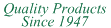 Quality Products Since 1947